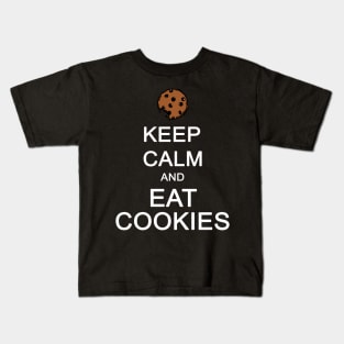 Keep Calm and Eat Cookies Kids T-Shirt